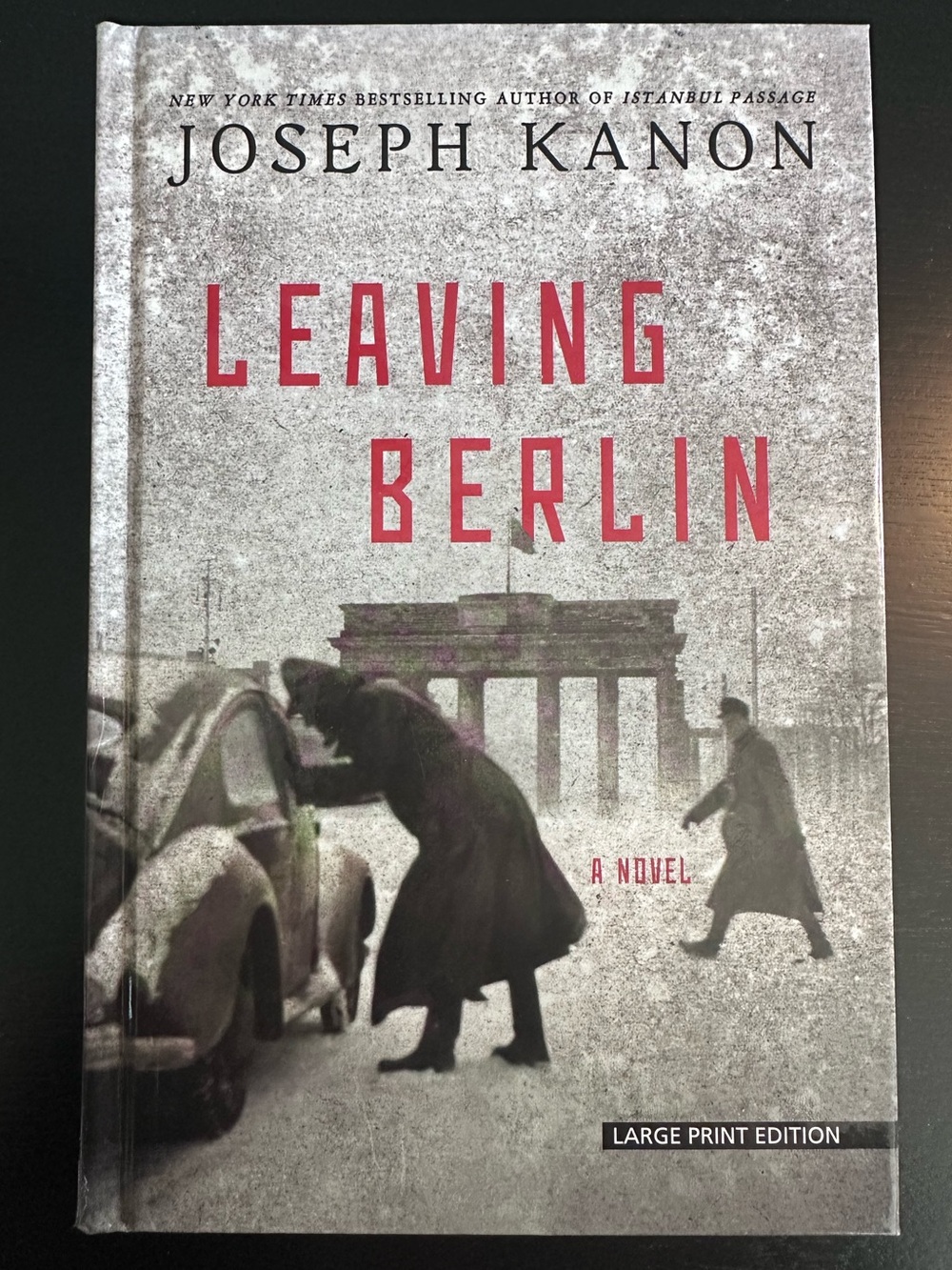 Leaving Berlin by Joseph Kanon - Large Print Edition Hardcover Book